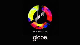 globe  globe EDM Sessions  Joy to the love（2013 ORIGINAL PANTHER DBR REMIX） [upl. by Nicolella]