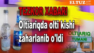 TEZKOR XABAR Oltiariqda olti kishi zaharlanib oldi [upl. by Zina]