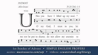 INTROIT • 1st Sunday of Advent • SIMPLE ENGLISH PROPERS [upl. by Anitsuga]