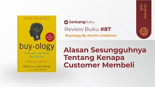 Review Buku 87 Buyology By Martin Lindstrom  ALASAN SESUNGGUHNYA TENTANG KENAPA CUSTOMER MEMBELI [upl. by Cynde]