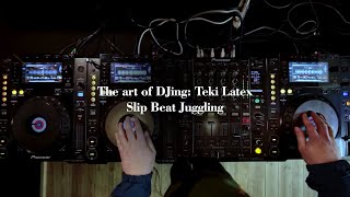 The Art Of DJing Teki Latex  Slip Beat Juggling [upl. by Fedora810]