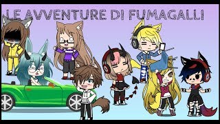 LE AVVENTURE DI FUMAGALLIGacha Life 🇮🇹cringe w [upl. by Adlitam866]