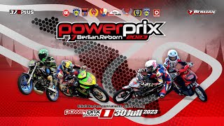 📡 Live Streaming Final  POWERPRIX ROUND 1  Sirkuit Lanud Sutan Sjahrir Tabing Sumatera Barat [upl. by Burns]