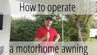 How to operate a Thule Omnistor awning on a motorhome [upl. by Puto]