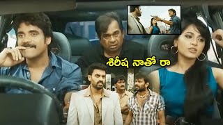 Ragada Movie Nagarjuna And Anushka Shetty Brahmanandam Funny Scenes  Prime Movies [upl. by Nagol]