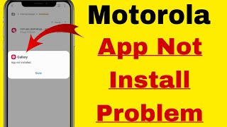 App not installed problem Motorola Moto G85  How to solve app installation Problem In Motorola [upl. by Rimas]