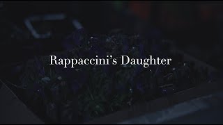 Rappaccinis Daughter [upl. by Mercola]