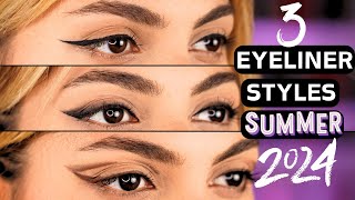 3 Trending Eyeliner Styles To Wear In Summer 2024 Hooded Eyes Friendly [upl. by Daniele]