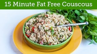 15 Minute Fat Free Vegan Couscous Recipe [upl. by Esimorp]