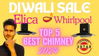 ElicaWhirlpool Top 5 Best Chimney Model 2024🎁  Top 5 Best Chimney Model ElicaWhirlpool👌 [upl. by Roose]