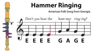 Recorder Song 5 Hammer Ringing [upl. by Frances926]