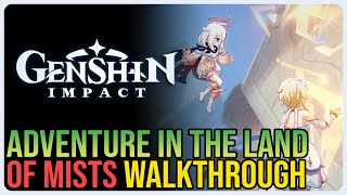 Adventure in the Land of Mists Genshin Impact [upl. by Ramses]