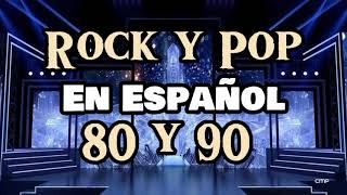 Rock En Español de los 80 y 90  Clasicos Del Rock 80 y 90 en Español  Grandes Éxitos 1 [upl. by Mutua767]