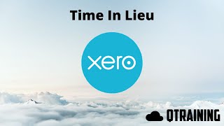 Set up Time In Lieu in Xero [upl. by Karrie745]