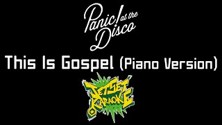 Panic at the Disco  This Is Gospel Piano Version Jet Set Karaoke [upl. by Persse]