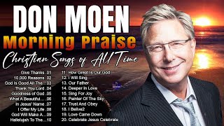 Goodness Of God  Special Don Moen Worship Songs Playlist 2024 ✝️ Praise Worship Songs 2024 Lyrics [upl. by Flemming]