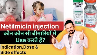 Netilmicin injection कौन सी बीमारियों में use करते हैं [upl. by Isyed]