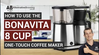 How to use the Bonavita 8 Cup One Touch Coffee Maker [upl. by Attelocin82]