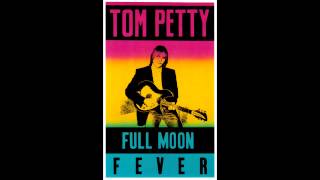 Tom Petty  Full Moon Fever All songs one track [upl. by Llarret]