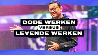 Dode werken versus levende werken  Ps William Boné  GODcentre Voorschoten [upl. by Audrie644]