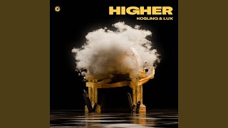 Higher Extended Mix [upl. by Eeldarb882]