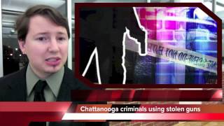 Criminals using stolen guns in Chattanooga [upl. by Kalb]