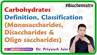 Carbohydrates  Definition Classification  Monosaccharides Disaccharides and Oligo saccharides [upl. by Anirad]