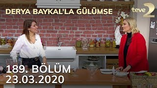 Derya Baykalla Gülümse 189 Bölüm  23 Mart 2020 FULL BÖLÜM İZLE [upl. by Eniamaj]