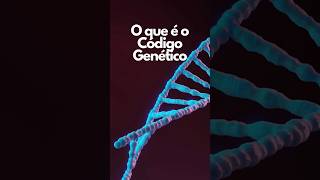 Código Genético O Manual de Instruções da Vida [upl. by Franciska]