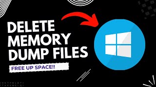 How to delete memory dump files in windows 11 and 10  Free up Space [upl. by Thesda]