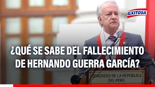 🔴🔵Hernando Guerra García El antes durante y después del fallecimiento del congresista [upl. by Friedman361]