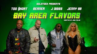 Goldtoes Presents Bay Area Flavors  Too Short Ft Jenny69 x JDiggs amp Berner Official Music Video [upl. by Francie]