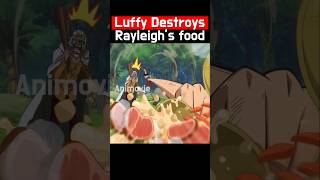 Luffy Destroys Rayleighs Food 😂 [upl. by Maxa]