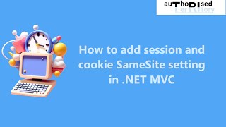 How to add session and cookie SameSite setting in NET MVC [upl. by Ahtibbat164]