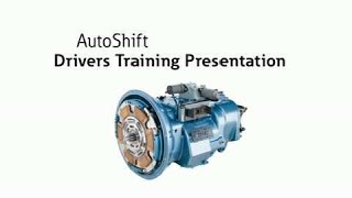 AutoShift Transmission Driver Training [upl. by Maisie98]