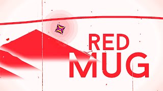 quotRed Mugquot by Lyriaki  Geometry Dash 211 [upl. by Epuladaug]