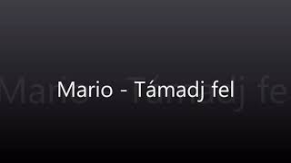 MARIO — Támadj fel  OFFICIAL MUSIC [upl. by Norahc402]