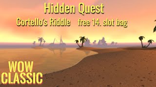 Hidden quest Cortellos Riddle in WoW Classic [upl. by Onitsuj]