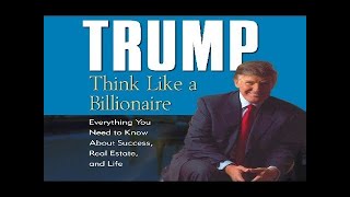 TrumpThink Like a Billionaire Full Audiobook by Donald Trump [upl. by Andreas463]