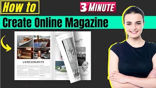 How to create an Online Magazine 2024  A Step By Step Guide [upl. by Sheba]