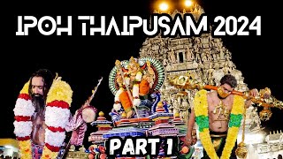 IPOH THAIPUSAM 2024 PART 1  THE JOYFUL CELEBRATION OF MALAYSIA THAIPUSAM [upl. by Olrak]