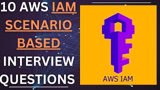 Master AWS IAM with ScenarioBased Questions and Answers  Ace Your Cloud Security Interview 🔐💡 [upl. by Mazman]