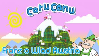 Caru Canu  Franz o Wlad Awstria Welsh Childrens Song [upl. by Ingram60]