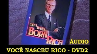 Bob Proctor  Você Nasceu rico DVD 2 EM ÁUDIO [upl. by Baxy]