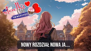 Czas rozpocząć nowe łowy  Słodki Flirt Uniwersytet Live 1 [upl. by Grosmark458]