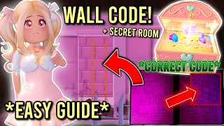 HOW TO FIND YOUR SECRET WALL CODE 🤫 EASY TUTORIAL  CHEST LOCATION  Royale High 🏰 [upl. by Papageno]