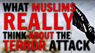 WHAT MUSLIMS REALLY THINK ABOUT TERRORISM [upl. by Notsahc900]