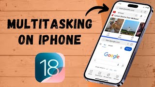 iOS 18 How to Split Screen on iPhone Use Multitasking on iPhone [upl. by Zoie]