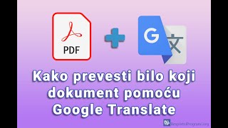 Kako prevesti bilo koji dokument pomoću Google Translate [upl. by Leahcimrej]