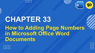 Chapter 33  How to Adding Page Numbers in Microsoft Office Word Documents [upl. by Eleni318]